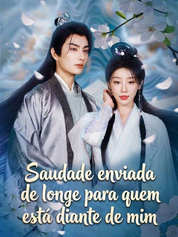 Saudade enviada de longe para quem está diante de mim