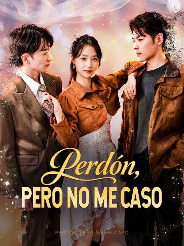 Perdón, pero no me caso