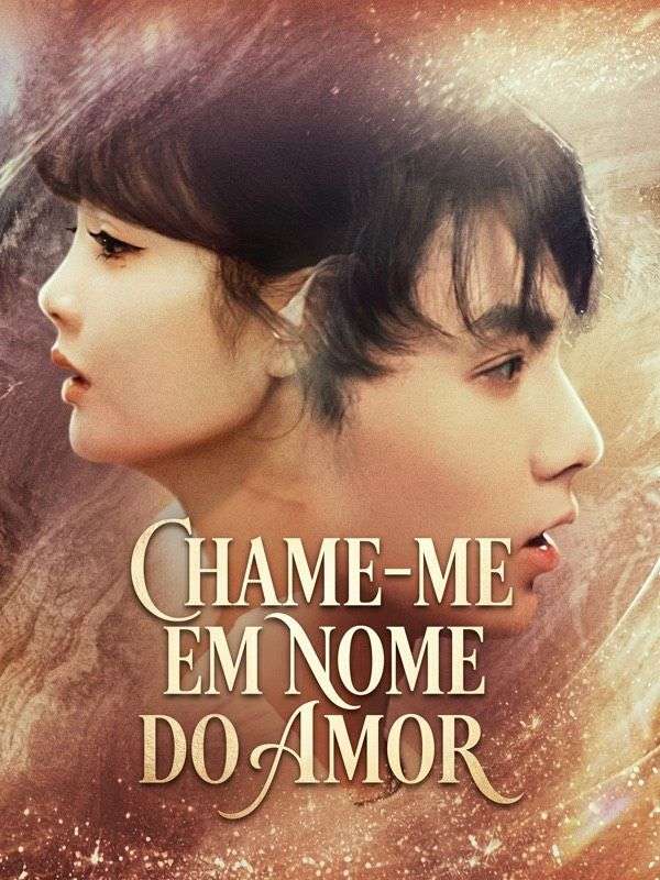 Chame-me em Nome do Amor