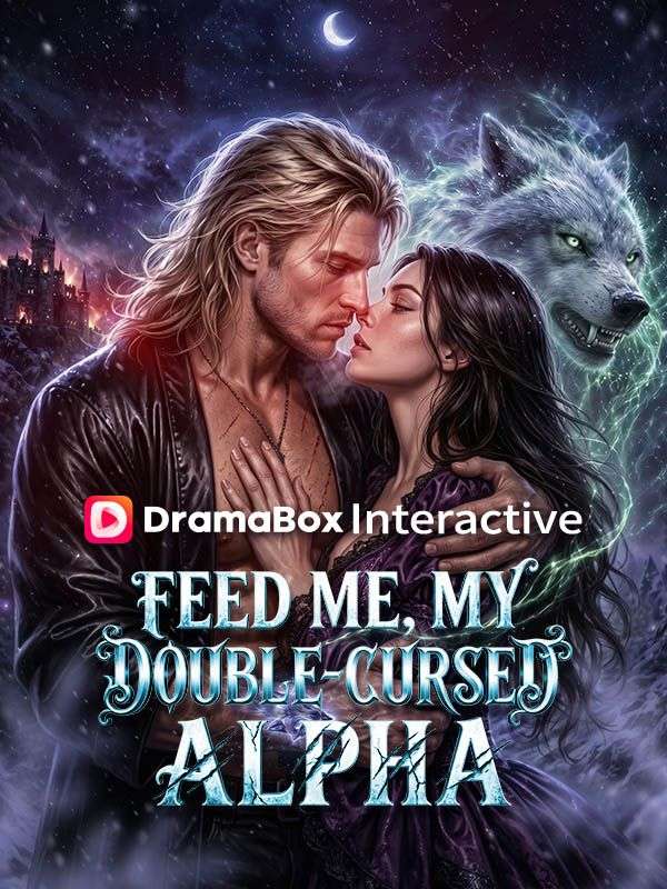 Chinese Drama Feed Me, My Double-Cursed Alpha with subtitles - poster