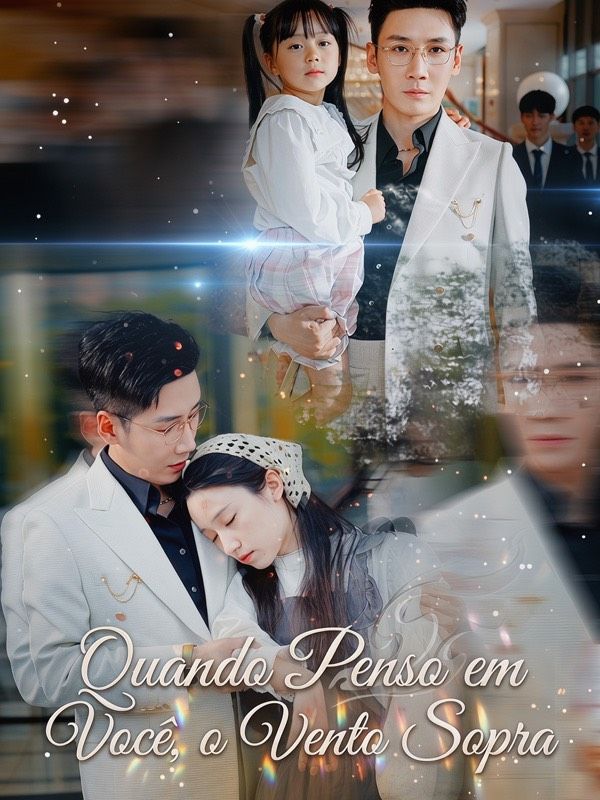 Drama China Quando Penso em Você, o Vento Sopra sub Indo - poster