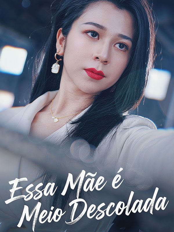 Essa Mãe é Meio Descolada
