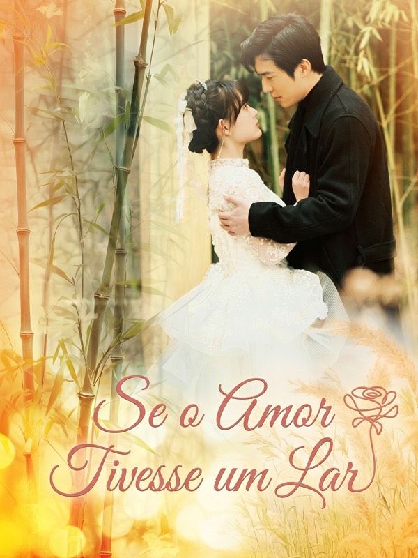 Se o Amor Tivesse um Lar