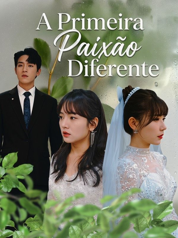 A Primeira Paixão Diferente