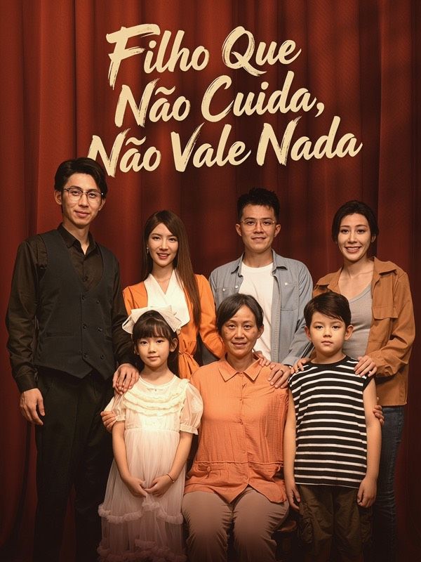 Filho Que Não Cuida, Não Vale Nada