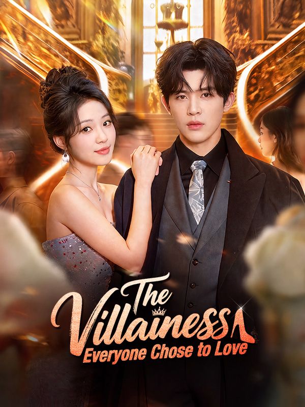 The Villainess Everyone Chose to Love poster