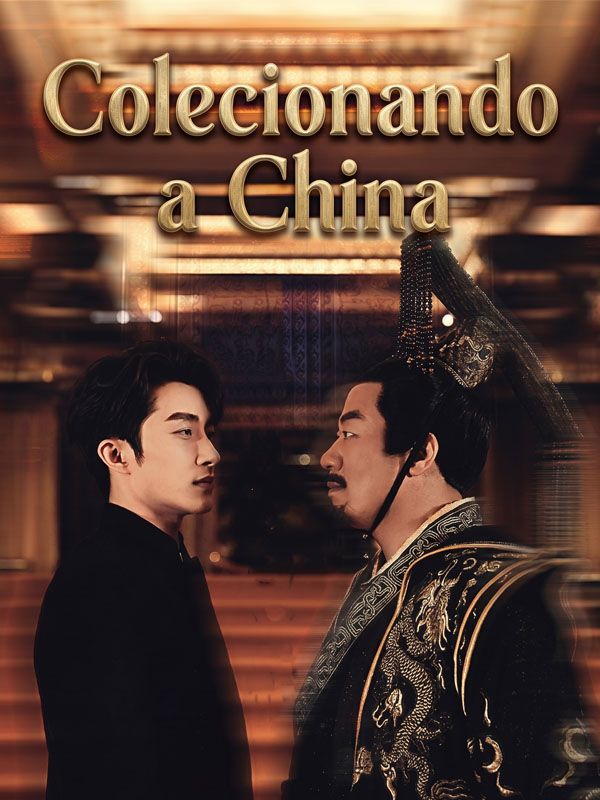 Chinese Drama Colecionando a China with subtitles - poster