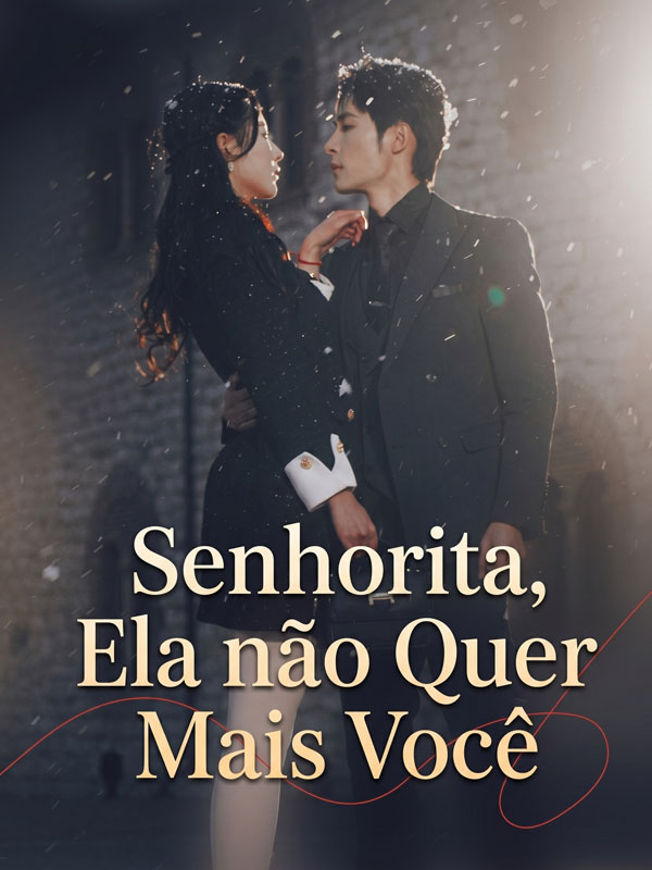 Senhorita, Ela não Quer Mais Você