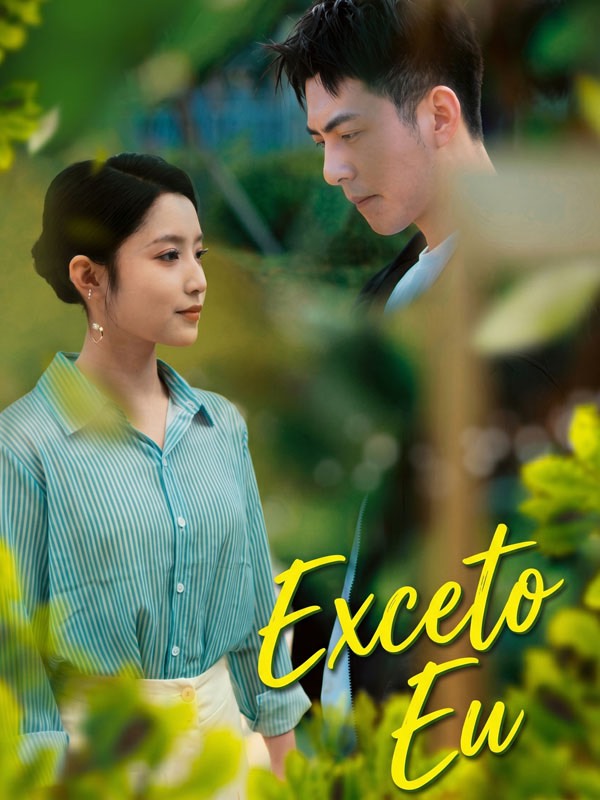 Drama China Exceto Eu sub Indo - poster