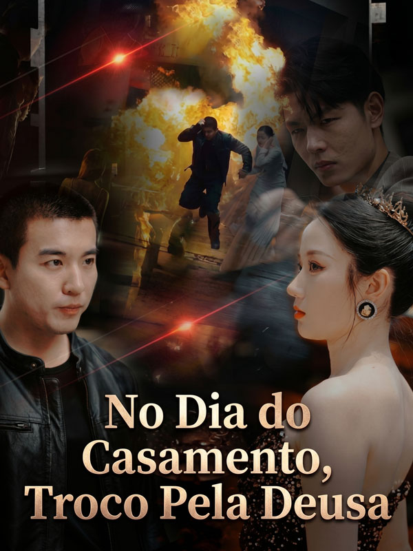 No Dia do Casamento, Troco Pela Deusa