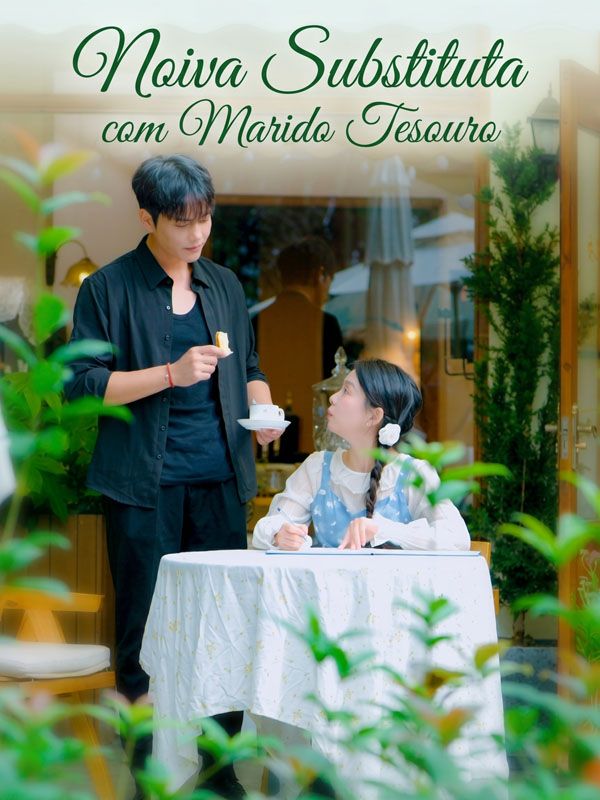 Noiva Substituta com Marido Tesouro