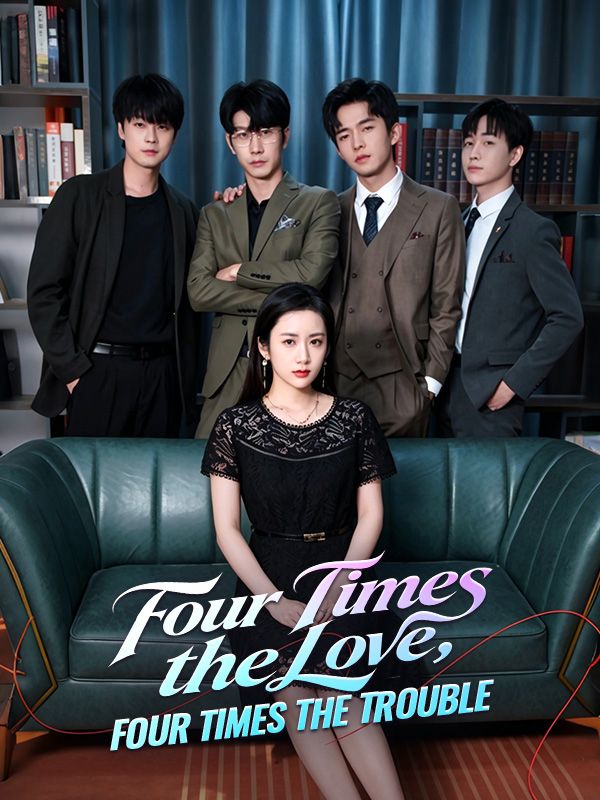 Four Times the Love, Four Times the Trouble poster