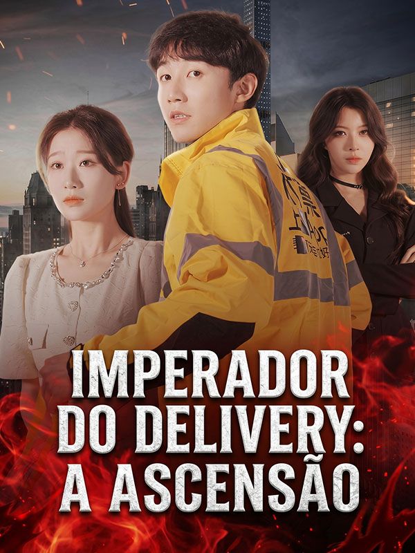 Imperador do Delivery: A Ascensão