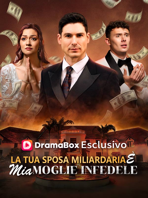 La Tua Sposa Miliardaria È Mia Moglie Infedele(Doppiato) poster