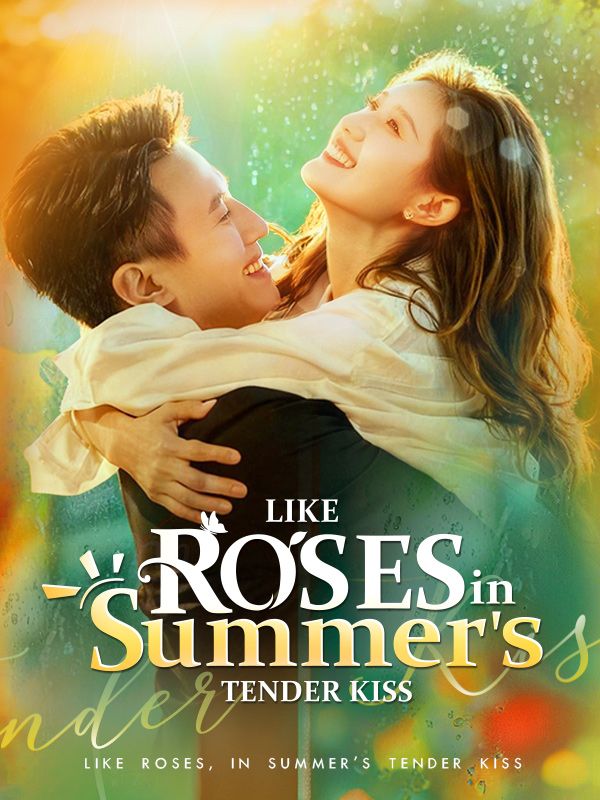 Like Roses, in Summer's Tender Kiss(DUBBED) poster