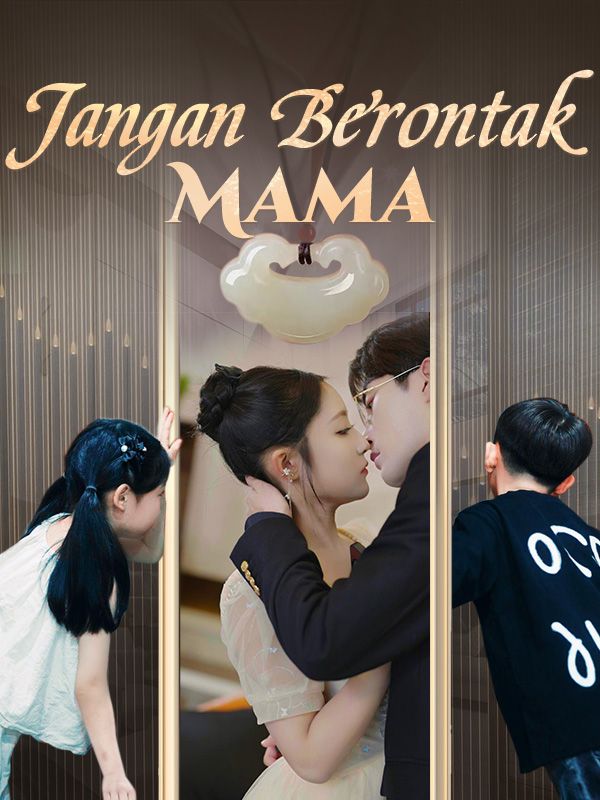 Poster Jangan Berontak, Mama(Sulih Suara)
