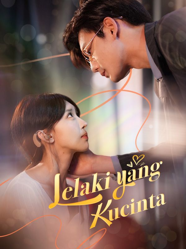 Lelaki yang Kucinta（Sulih Suara)