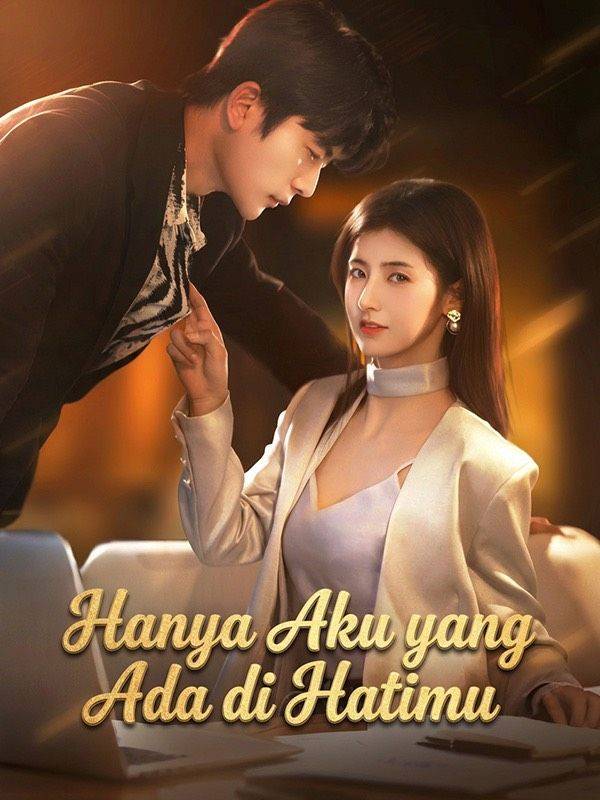 Hanya Aku yang Ada di Hatimu (Sulih Suara)