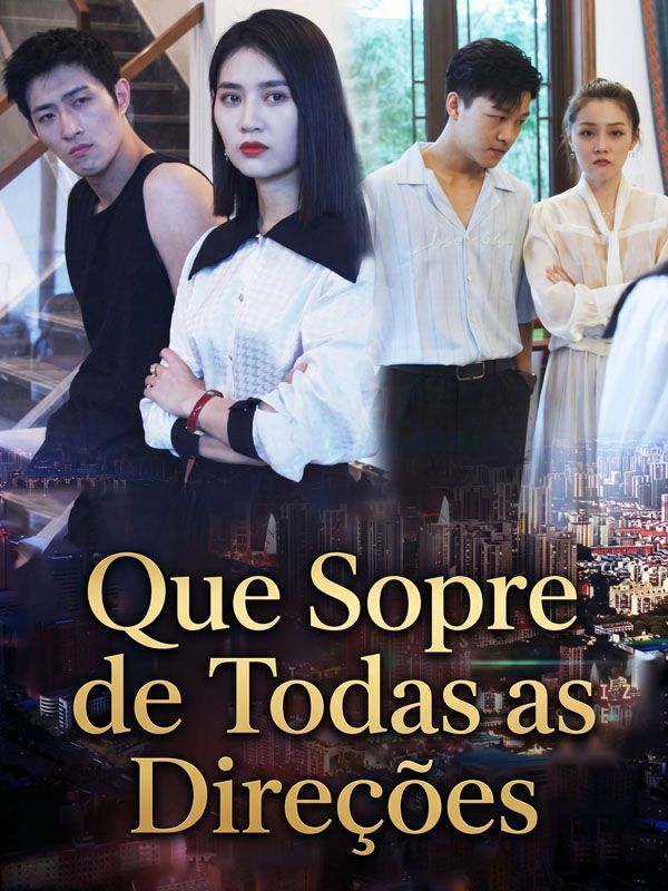 Que Sopre de Todas as Direções