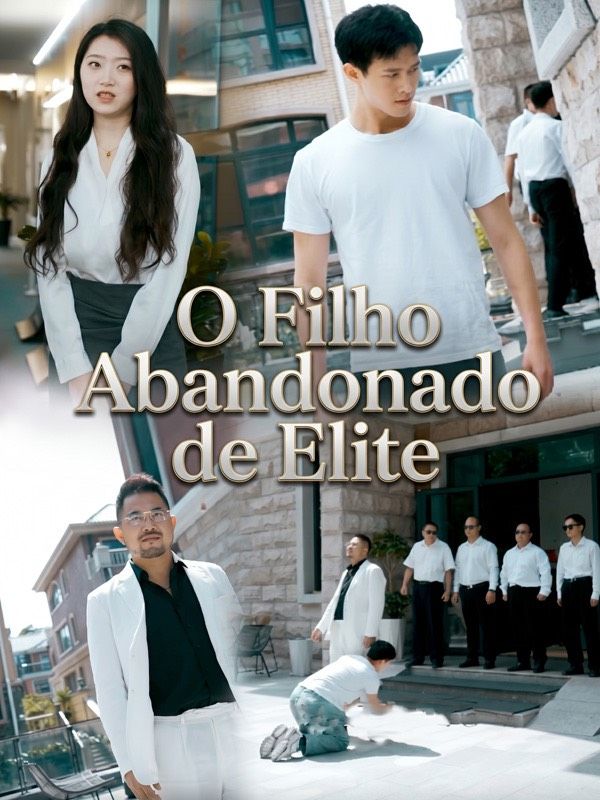 O Filho Abandonado de Elite