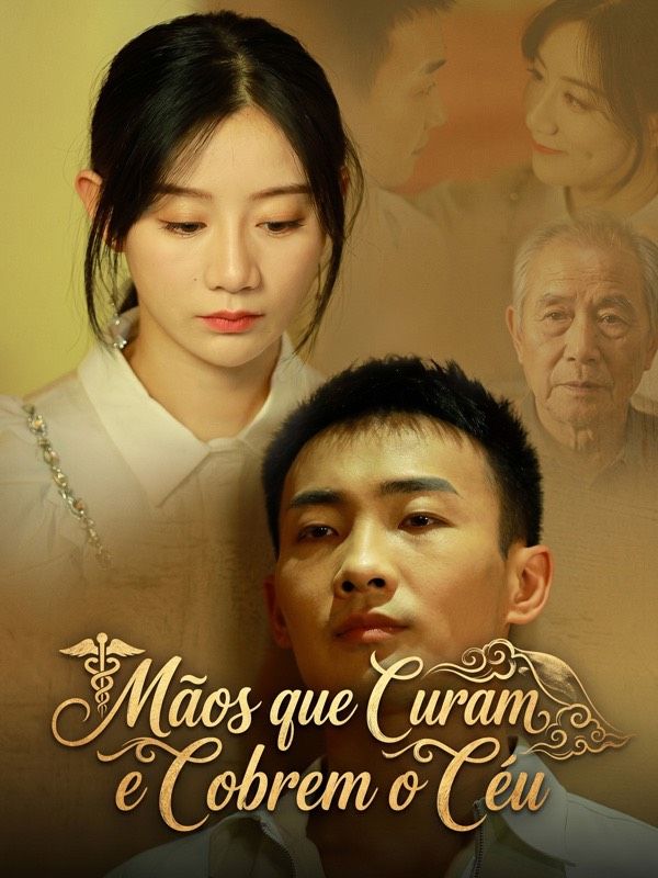 Mãos que Curam e Cobrem o Céu