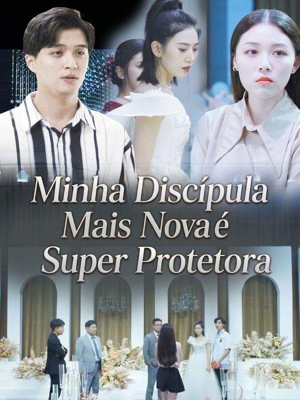 Minha Discípula Mais Nova é Super Protetora