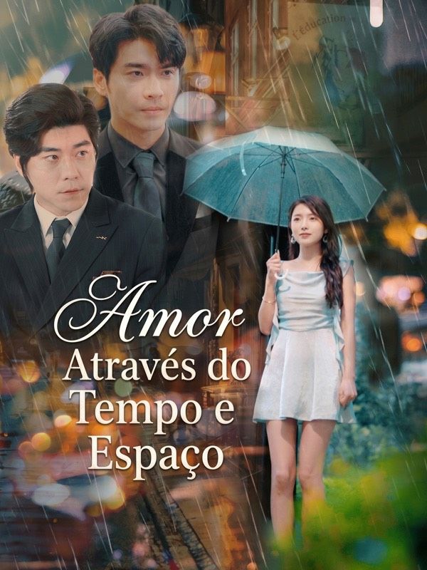 Amor Através do Tempo e Espaço