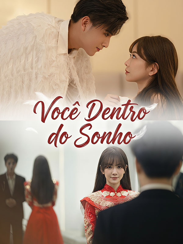 Drama China Você Dentro do Sonho sub Indo - poster