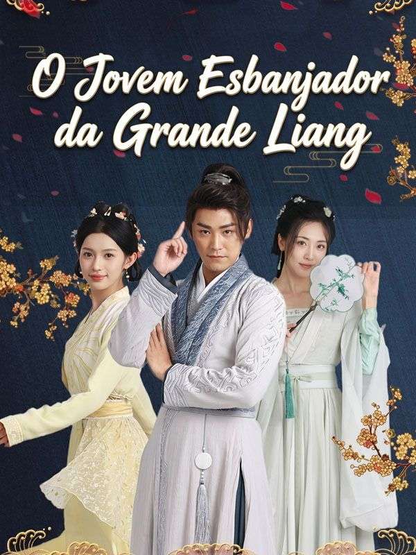 O Jovem Esbanjador da Grande Liang