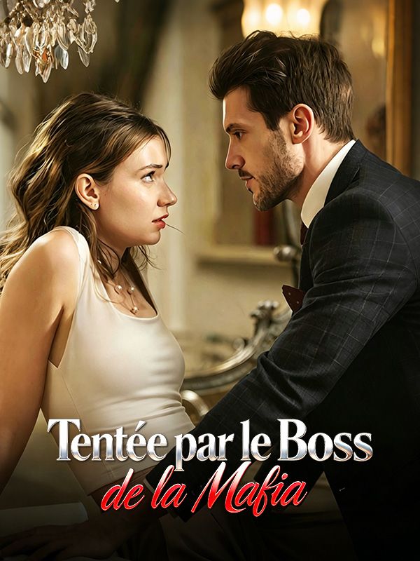 Tentée par le Boss de la Mafia