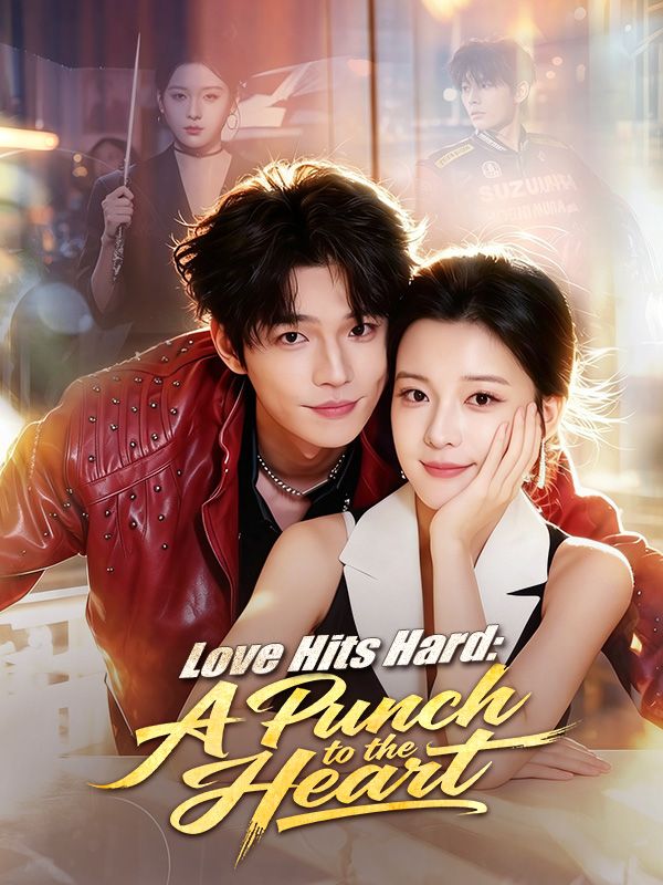 Chinese Drama Love Hits Hard: A Punch to the Heart with subtitles - poster