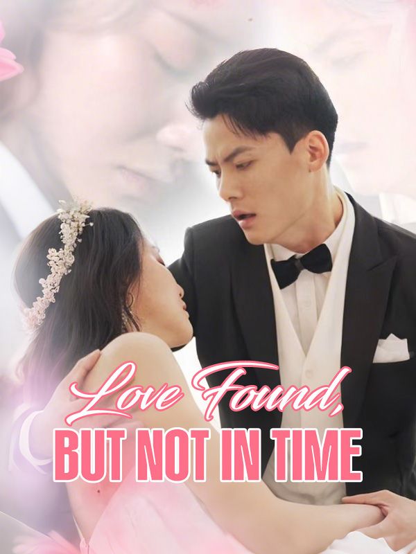 Love Found, But Not in Time（DUBBED）