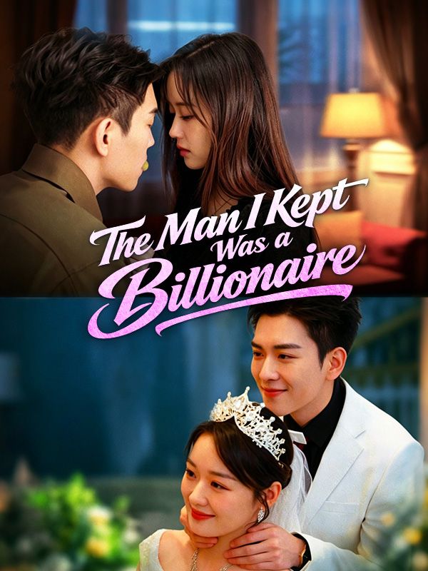 The Man I Kept Was a Billionaire poster