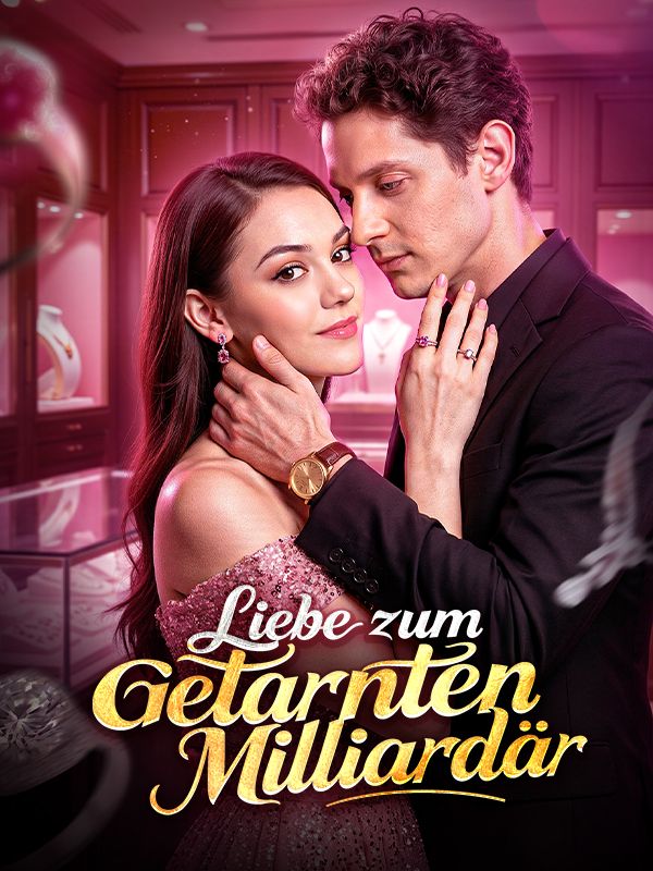 Liebe zum getarnten Milliardär