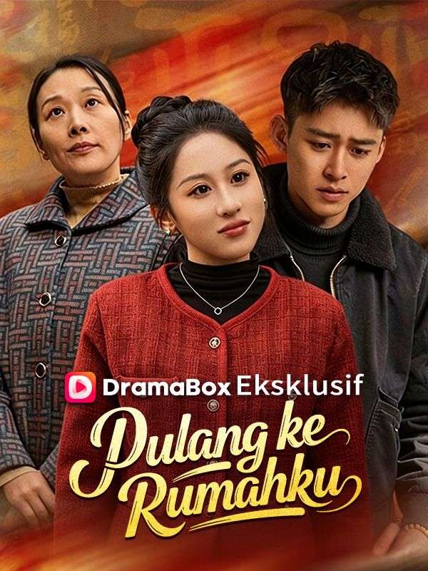 Pulang ke Rumahku (Sulih Suara) poster