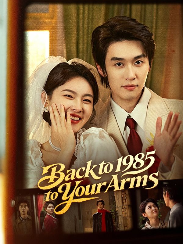 Back to 1985, Back to Your Arms poster