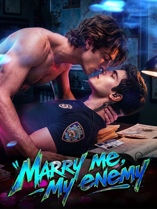 Marry me, My enemy