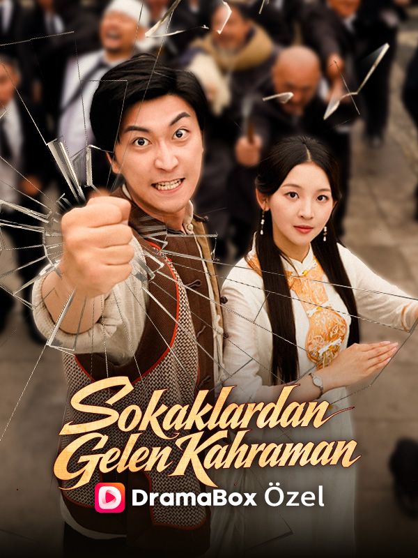 Sokaklardan Gelen Kahraman