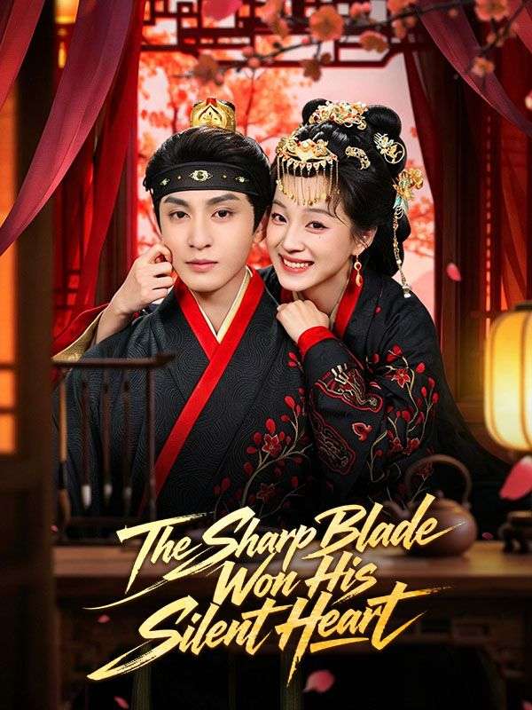The Sharp Blade Won His Silent Heart poster
