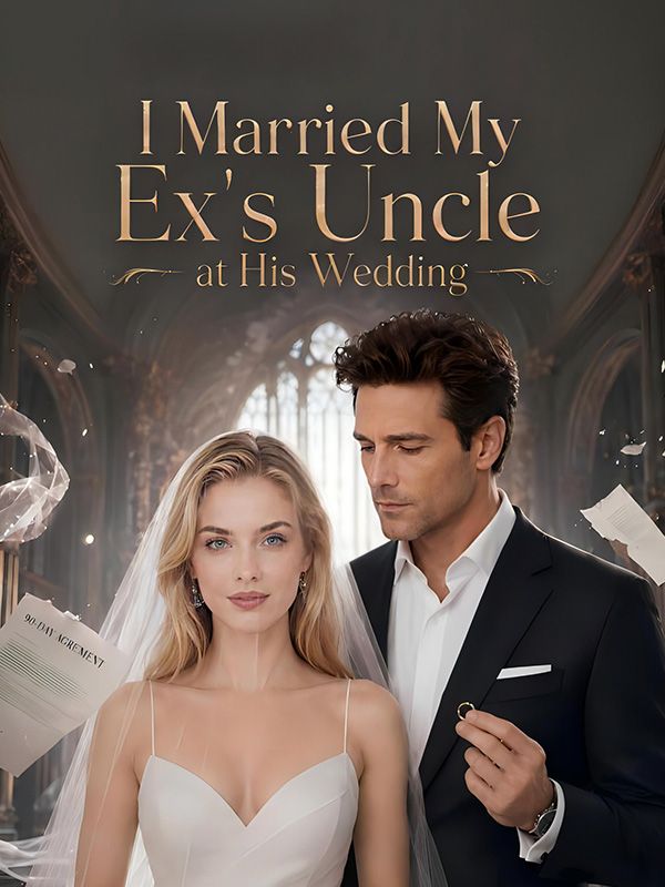 I Married My Ex’s Uncle at His Wedding poster