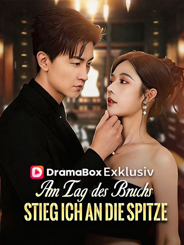 Am Tag des Bruchs stieg ich an die Spitze