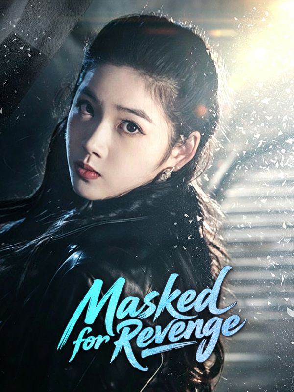 Masked for Revenge