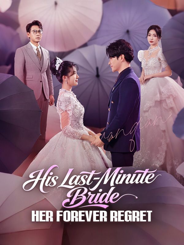 His Last-Minute Bride, Her Forever Regret