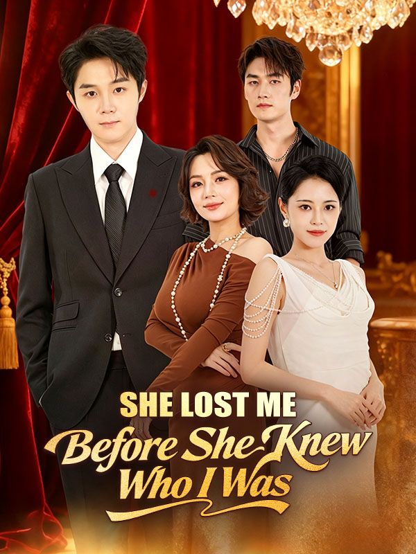 She Lost Me Before She Knew Who I Was poster