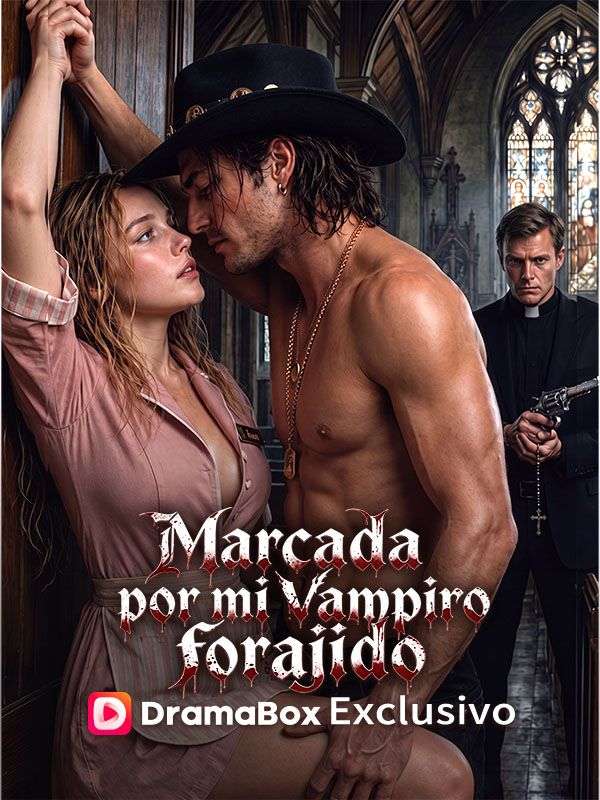Marcada por mi vampiro forajido