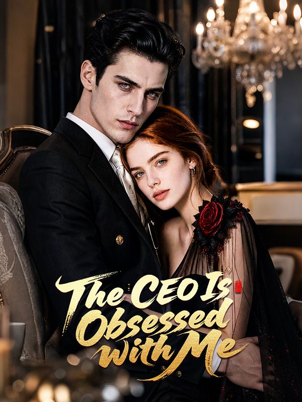 The CEO Is Obsessed with Me