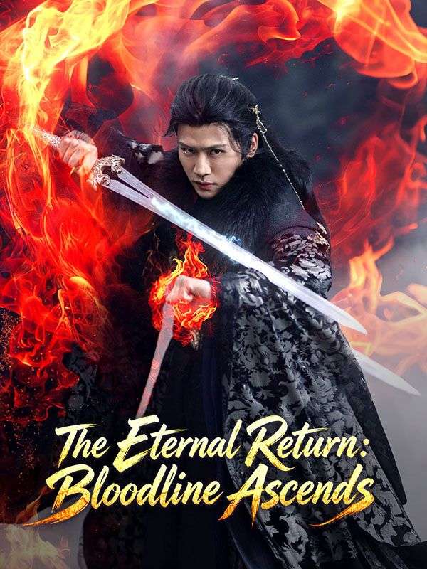 The Eternal Return: Bloodline Ascends poster