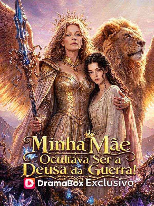 Capa de Minha Mãe Ocultava Ser a Deusa da Guerra!