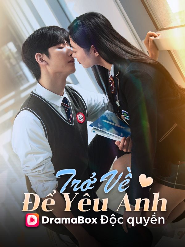 (Lồng tiếng)Trở Về Để Yêu Anh