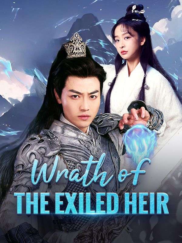 Wrath of the Exiled Heir（DUBBED）